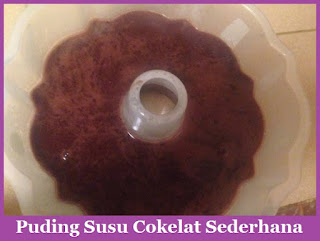 Cara membuat Puding Susu Cokelat Sederhana