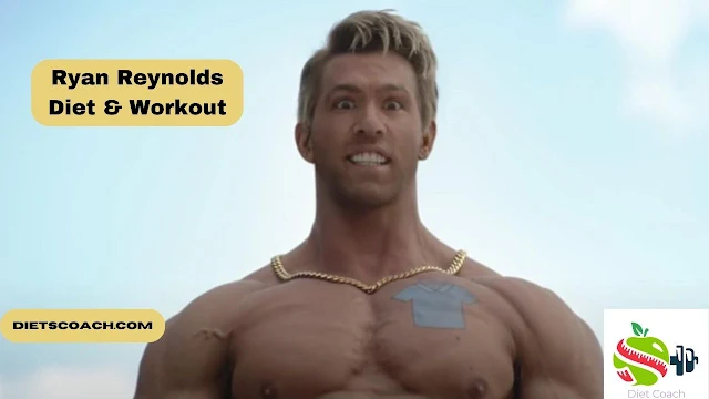 Ryan Reynolds Diet, Workout