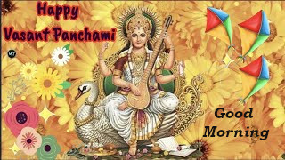 Happy Basant Panchami  Good Morning