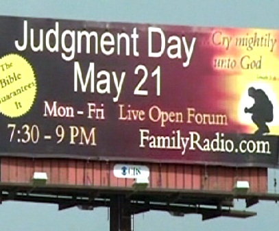 judgment day may 21 billboard. May may 21 judgement day