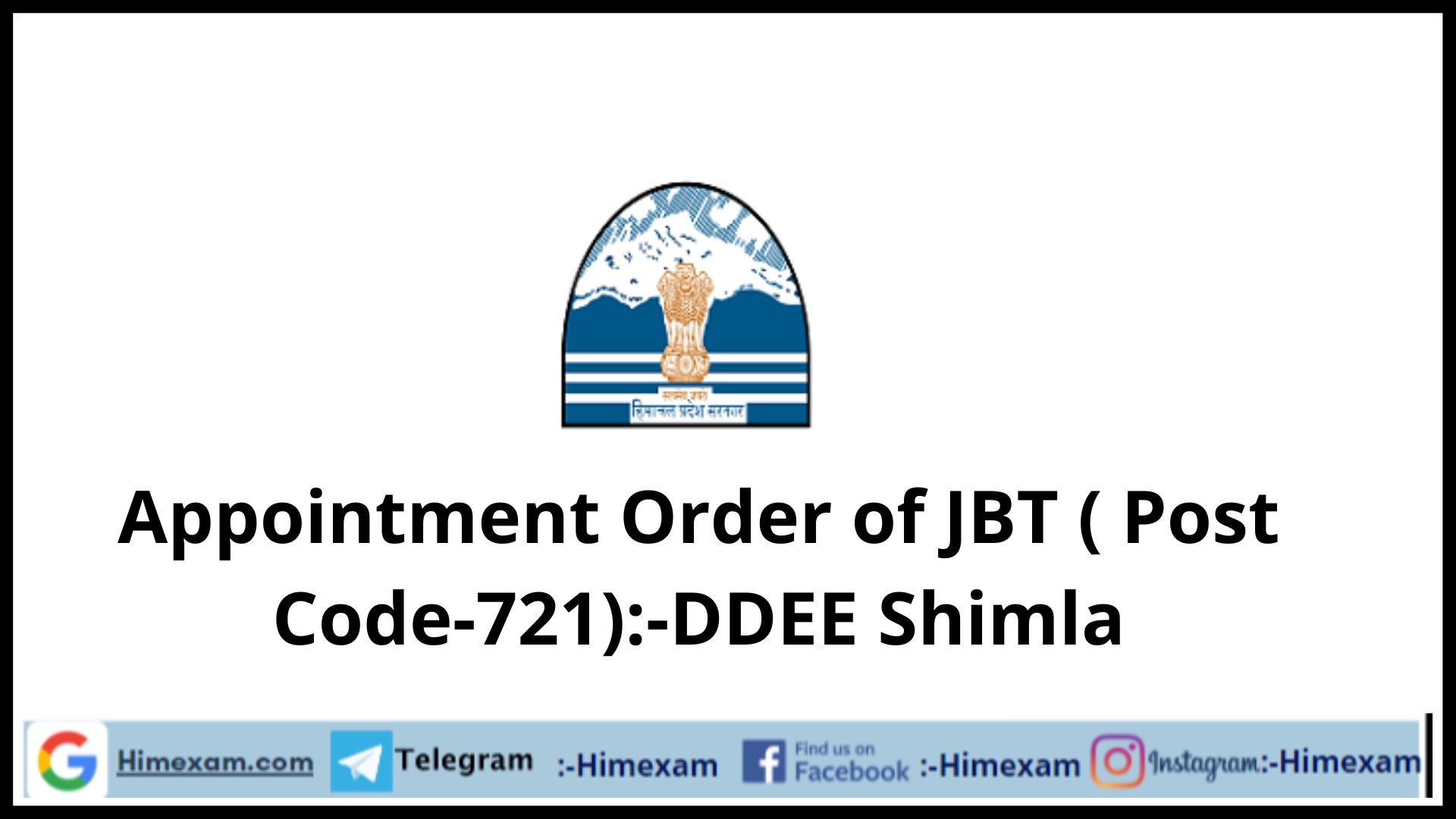 Appointment Order of JBT ( Post Code-721):-DDEE Shimla