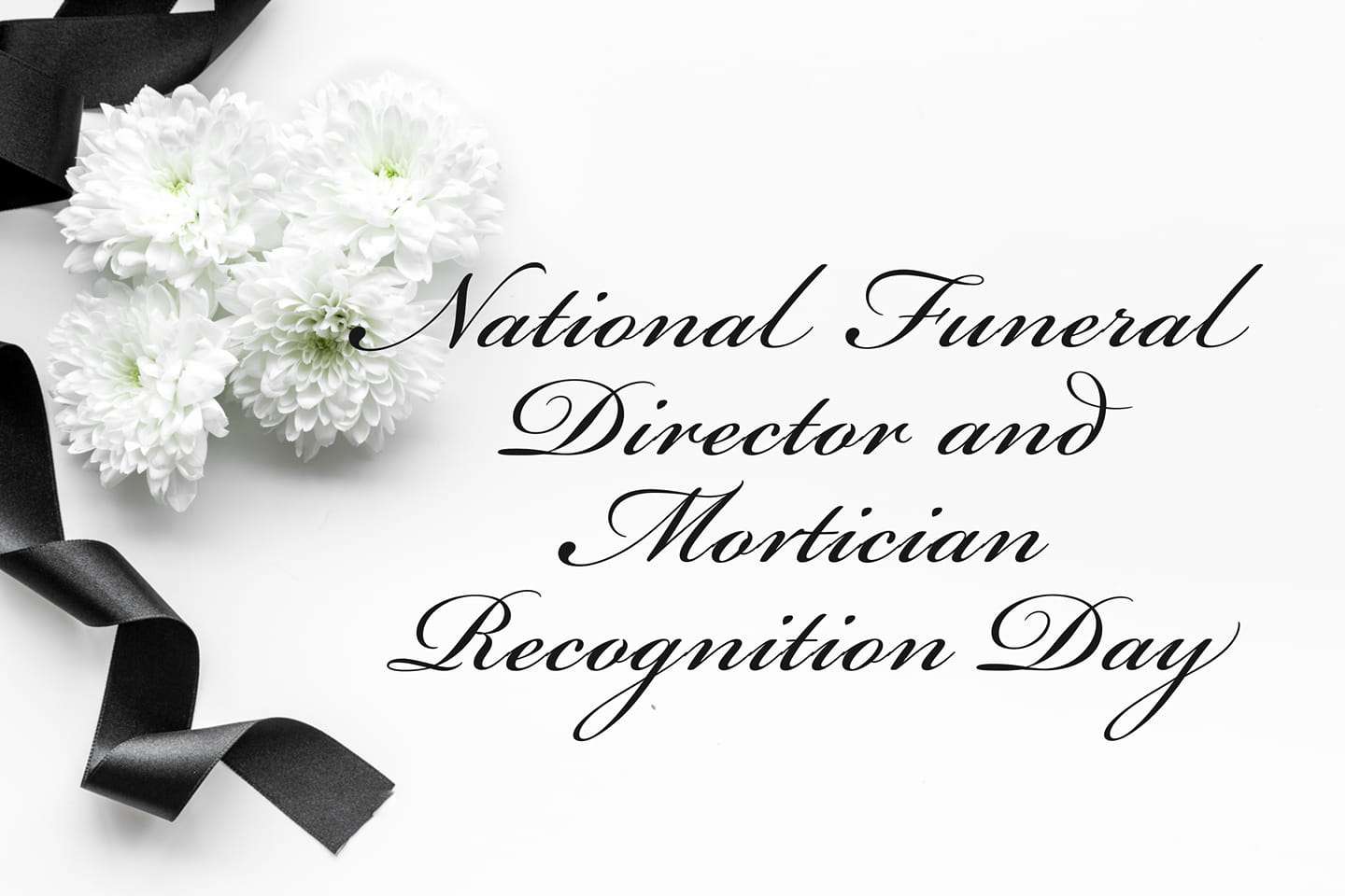 National Funeral Director and Mortician Recognition Day Wishes Images download