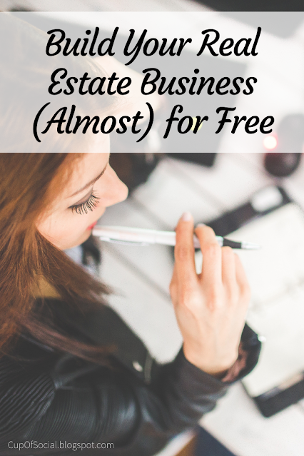 Build Your Real Estate Business (Almost) for Free | A Cup of Social