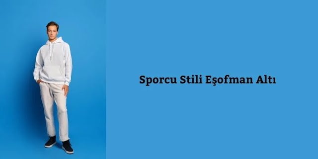 Sporcu Stili Eşofman Altı