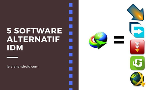 5 Software Alternatif Selain IDM Gratis