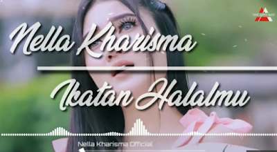 Download Lagu Nella Kharisma - Ikatan Halalmu (6 MB) Mp3 Koplo Terbaru