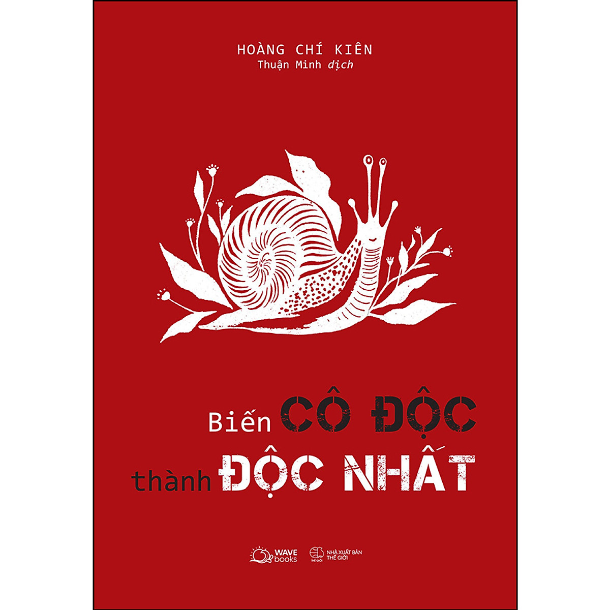 Biến Cô Độc Thành Độc Nhất ebook PDF-EPUB-AWZ3-PRC-MOBI