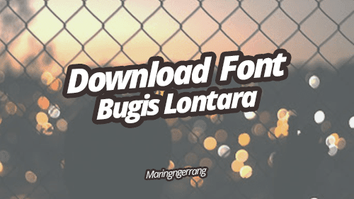 Cara Install dan Mengetik Font Lontara Bugis di PC