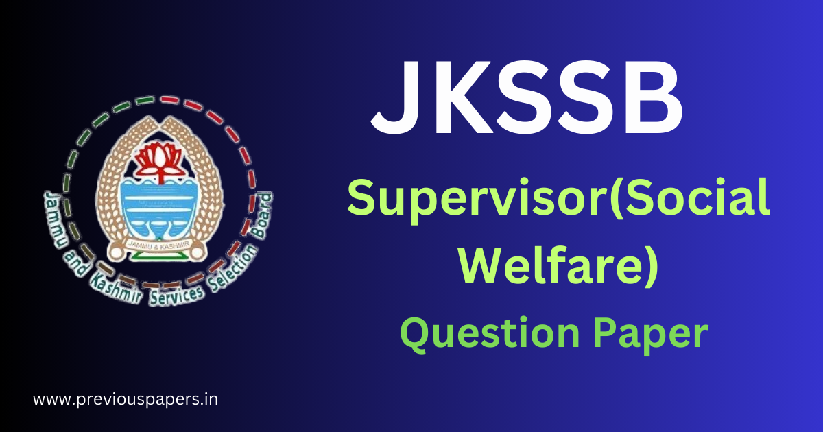 JKSSB Social Welfare Supervisor Old Question Papers