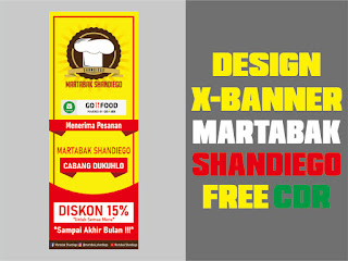 Download Desain X-Banner Martabak Shandiego Format CDR, SVG, AI, EPS