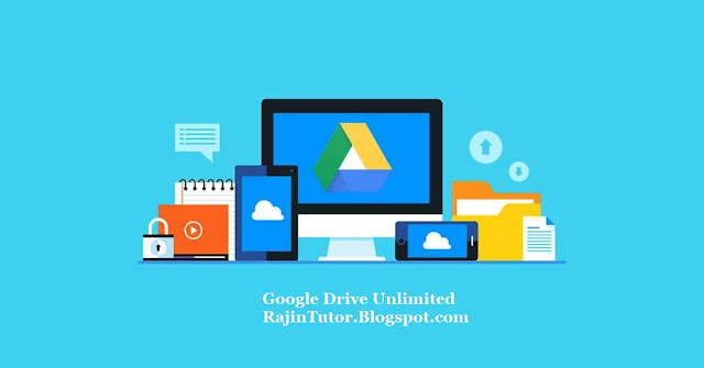 Tutorial Cara Membuat Akun Google Drive Unlimited Gratis 2019