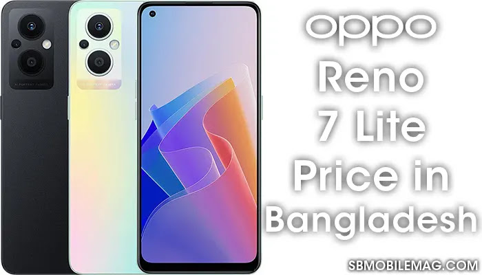 Oppo Reno7 Lite, Oppo Reno7 Lite Price, Oppo Reno7 Lite Price in Bangladesh