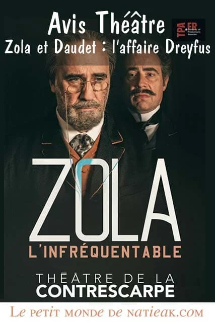 avis sur Zola l'infréquentable théâtre