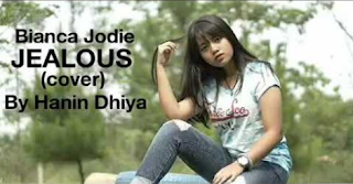Lagu jealous Labrinth Cover Hanin Dhiya
