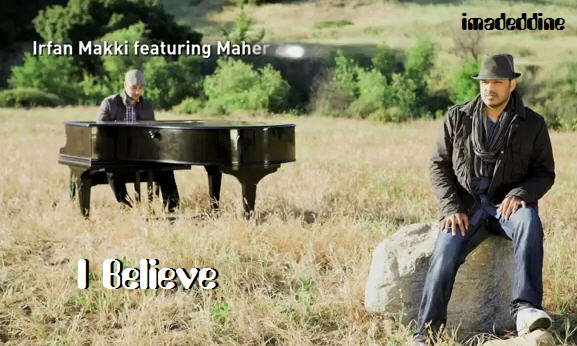 Maher zain i believe lyrics