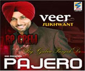 Punjabi Song  on Pajero Songs Download Pajero Songs  Mp3   Punjabi Songs   Veer