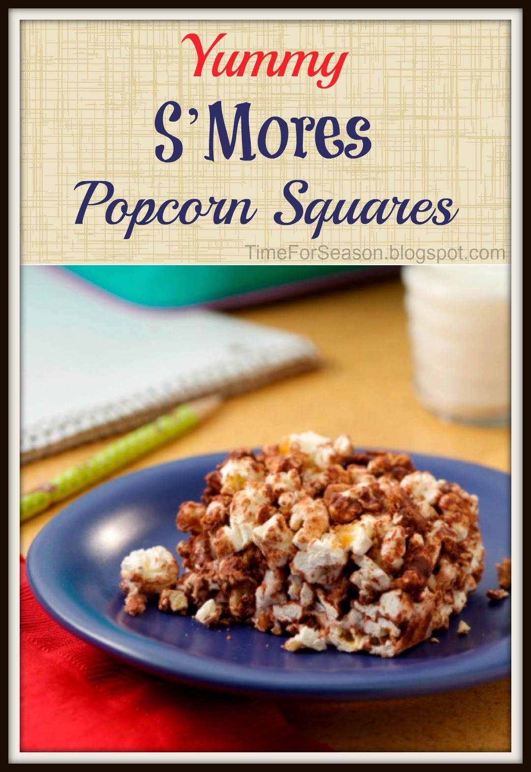 http://timeforseason.blogspot.com/2014/05/smores-popcorn-squares-recipe.html