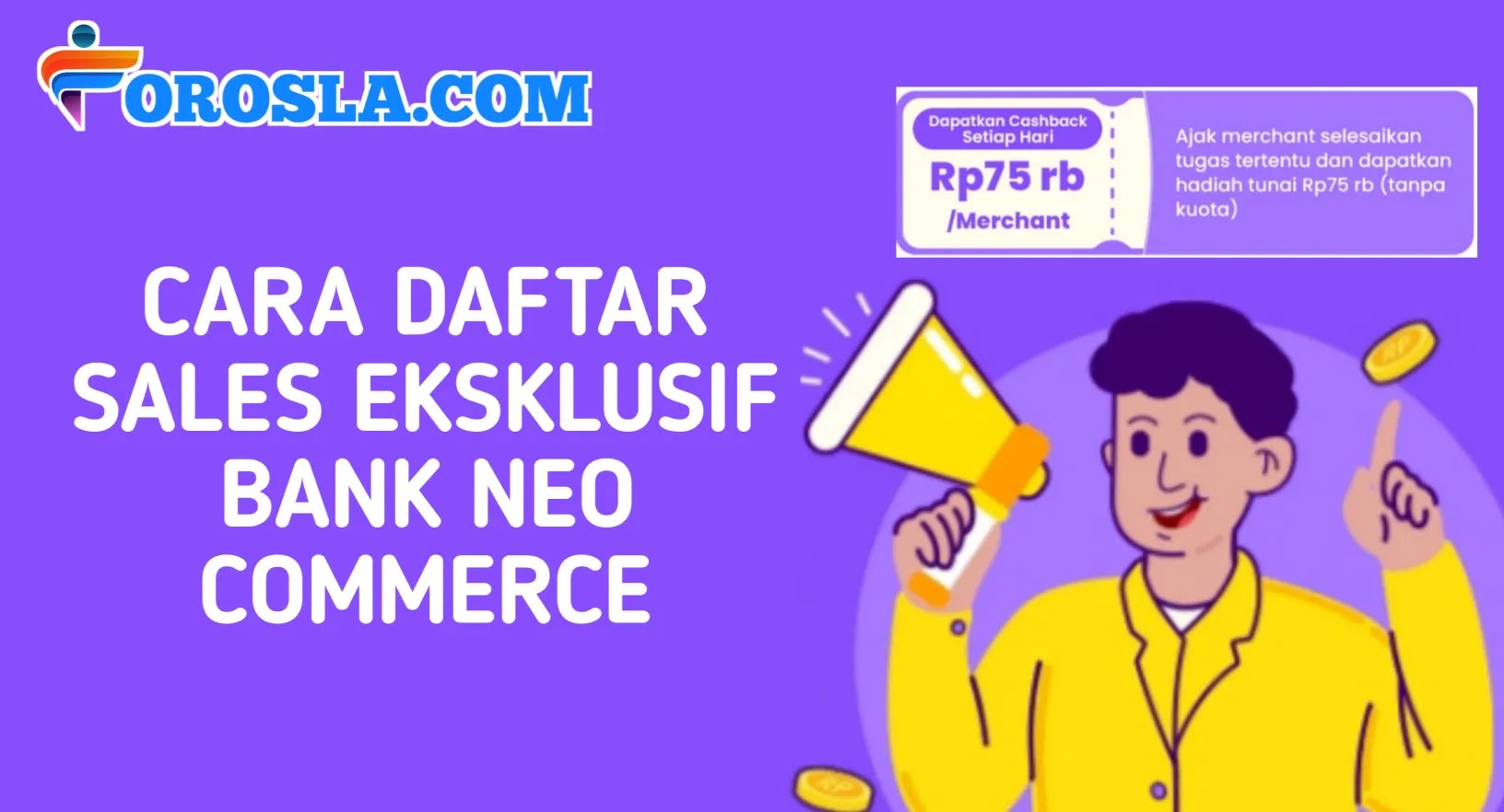 Cara Daftar Sales Eksklusif Bank Neo Commerce Terbaru