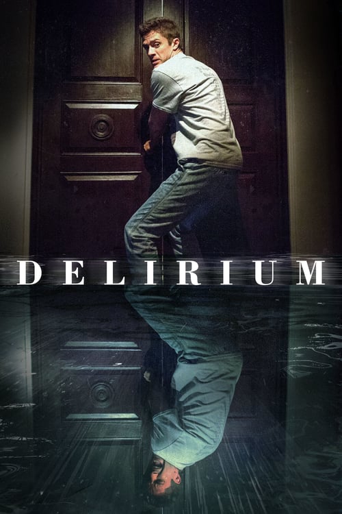 [HD] Delirium 2018 Ganzer Film Deutsch Download