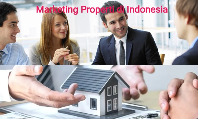 Pengertian Marketing Properti di Indonesia