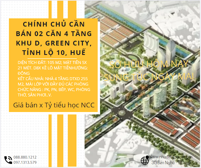 NHÀ ĐẤT HUẾ CHÍNH CHỦ Bán 02 Căn 4 tầng Khu D, Green City, Tỉnh lộ 10, Huế - 088|880|1212