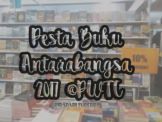 Seharian di Pesta Buku Antarabangsa PWTC 