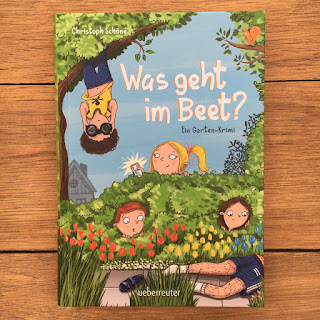 „Was geht im Beet?“ von Christoph Schöne, illustriert von Tessa Rath, Ueberreuther Verlag, Kinderbuch ab 8 Jahren, Rezension von Kinderbuchblog Familienbücherei