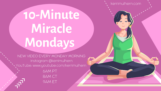 10-Minute Miracle Mondays