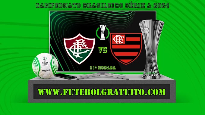 Assistir Fluminense x Flamengo ao vivo online grátis 23/06/2024