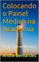 Colocando o Painel Médico na Academia: Série Painel Médico Livro 1