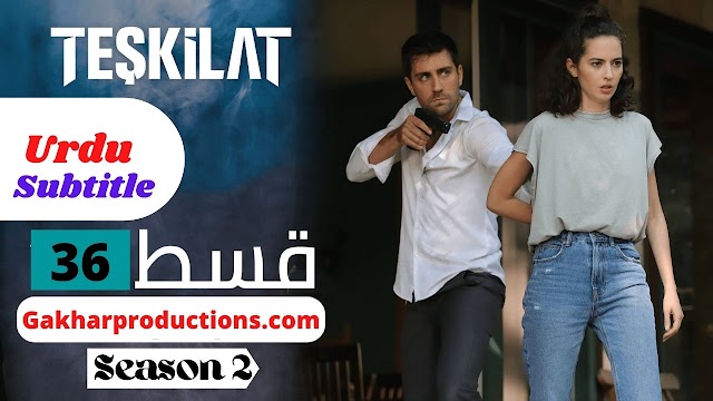 teskilat season 2 episode 36 in urdu subtitles