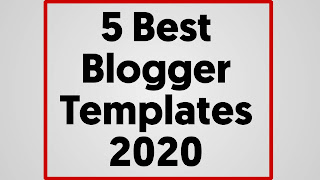 5 Best Responsive,SEO Friendly And AdSense Ready Blogger Templates