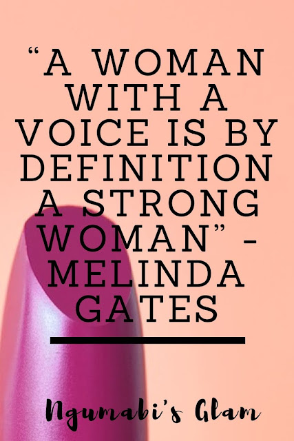 A WOMAN WITH A VOICE IS BY DEFINITION A STRONG WOMAN” - MELINDA GATES