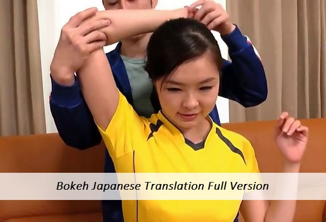 Bokeh Japanese Translation Full Version