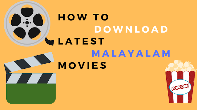 How to download Latest Malayalam Movies 2018