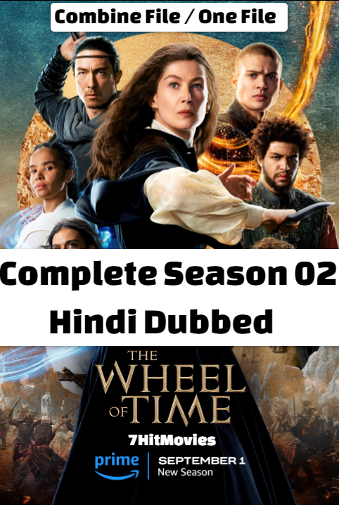 The Wheel of Time 2023 S02 Hindi Complete AMZN Web Series 1080p | 720p | 480p HDRip ESub Download