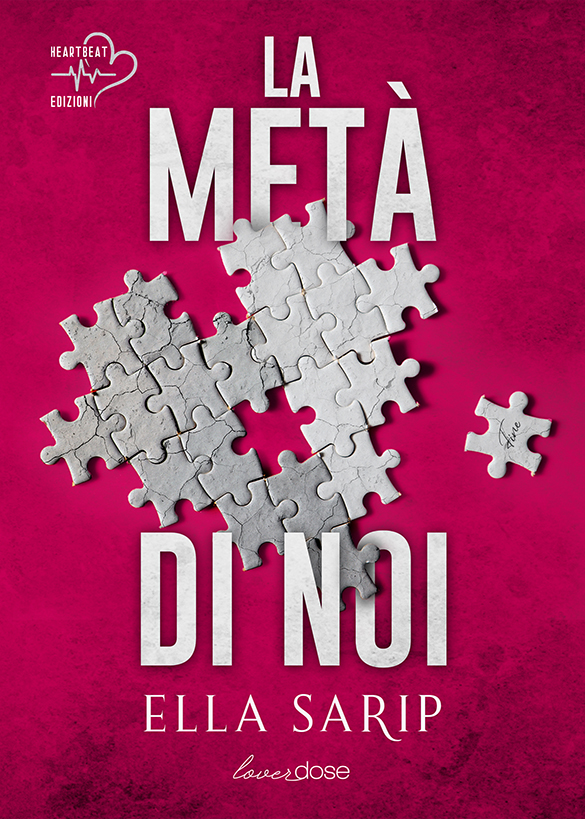 [SEGNALAZIONE]-  LA METÀ DI NOI - ELLA SARIP