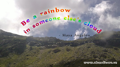 be a rainbow in someone else's cloud