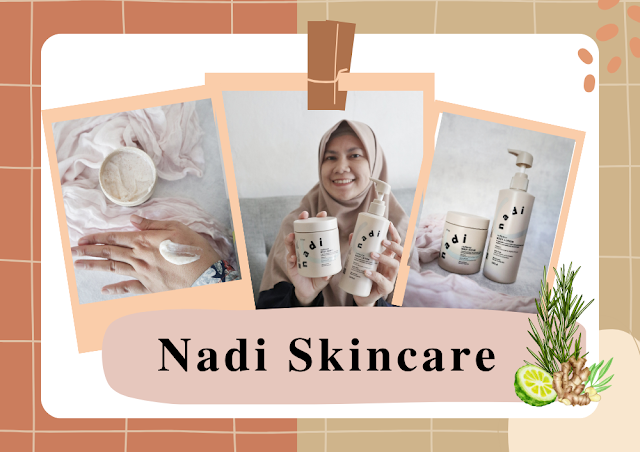 review nadi skin care brand skin care lokal