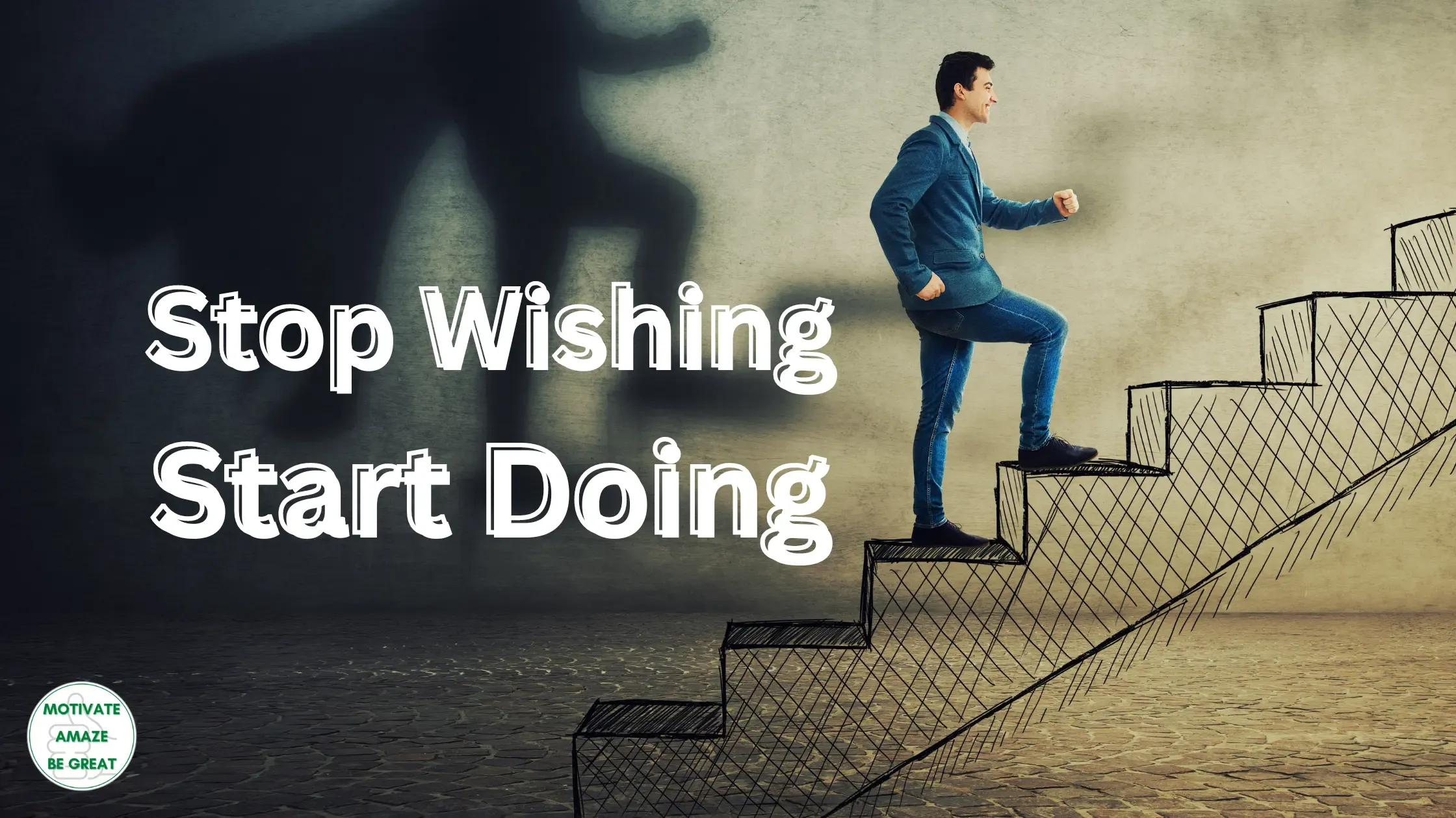 Header image of the article: "Stop Wishing Start Doing Meaning"