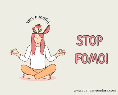 Ilustrasi orang yang tengah meditasi dengan tulisan "very mindful dan Stop FOMO!"