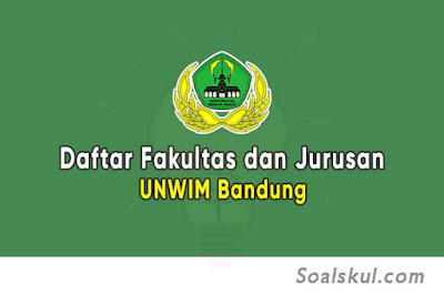 Daftar Fakultas dan Jurusan UNWIM Bandung
