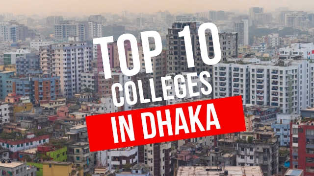 Top 10 Colleges in Dhaka