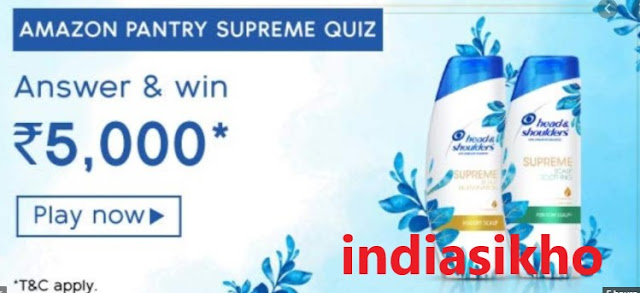   Today Amazon Pantry Supreme Quiz Answers Win Rs.5000 Pay Balance -17 August 2020
