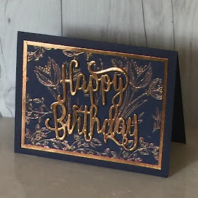 Happy Birthday thinlit die cut this sentiment from Copper Foil Sheets