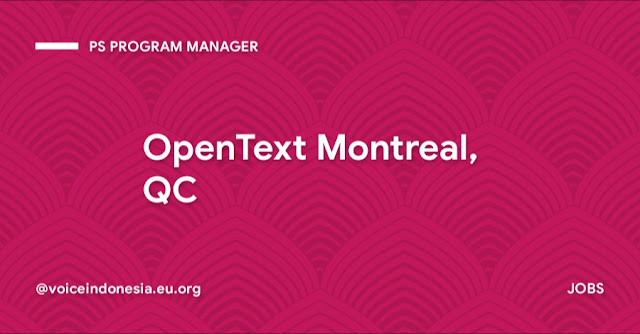 PS Program Manager OpenText  Montreal, QC