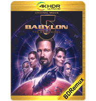 BABYLON 5: EL VIAJE A CASA (2023) BDREMUX 2160P HDR MKV ESPAÑOL LATINO