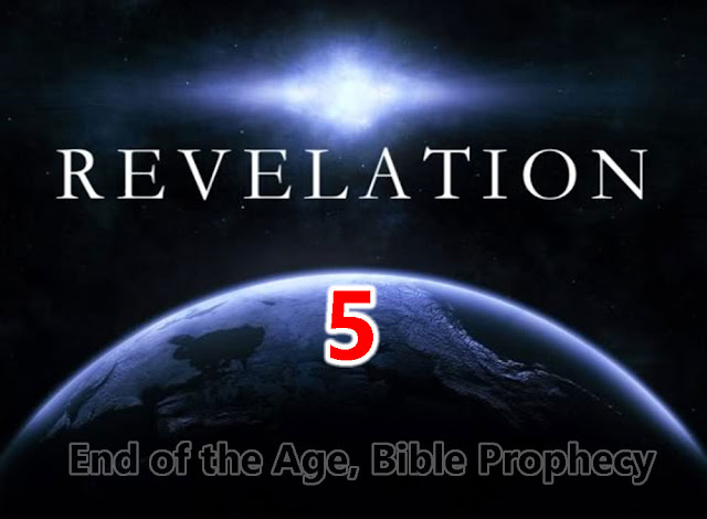 book of revelation chapter 5 five Justin roberts end of the age bible prophecy
