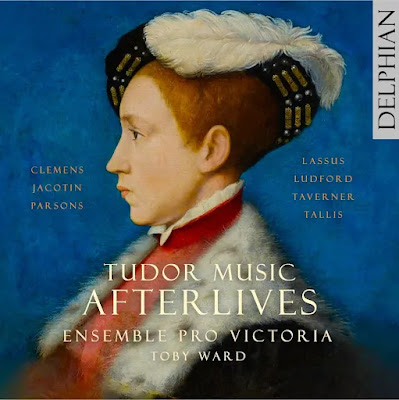 Tudor Music Afterlives - Ensemble Pro Victoria - Delphian