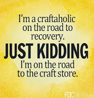 The Craft Hoarder Motto